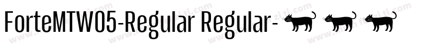 ForteMTW05-Regular Regular字体转换